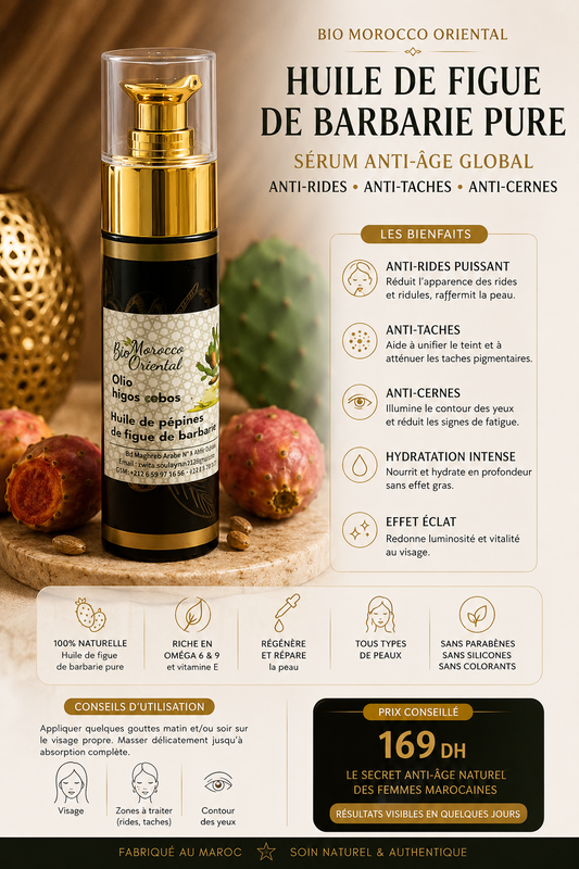 Sérum Élixir de Figue de Barbarie – Anti-Rides, Anti-Taches & Anti-Cernes | Huile Pure Bio Morocco Oriental